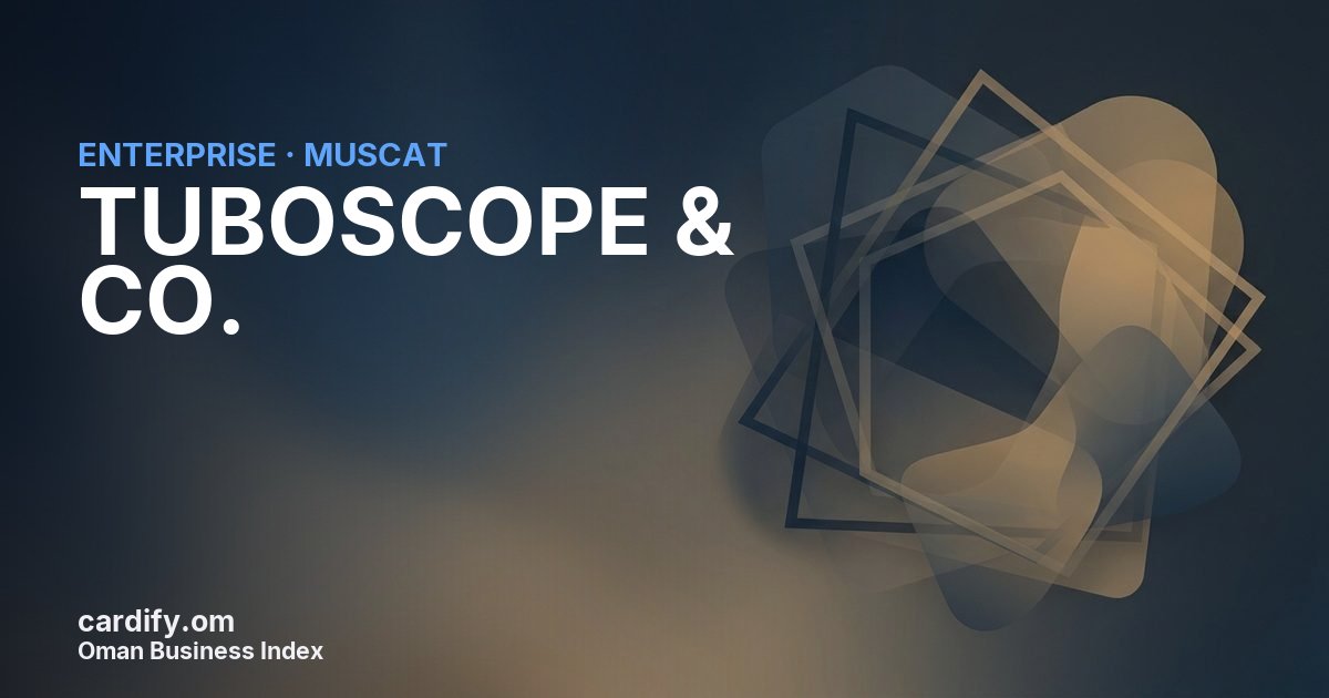 TUBOSCOPE & CO. L.L.C., Other in Muscat, Oman