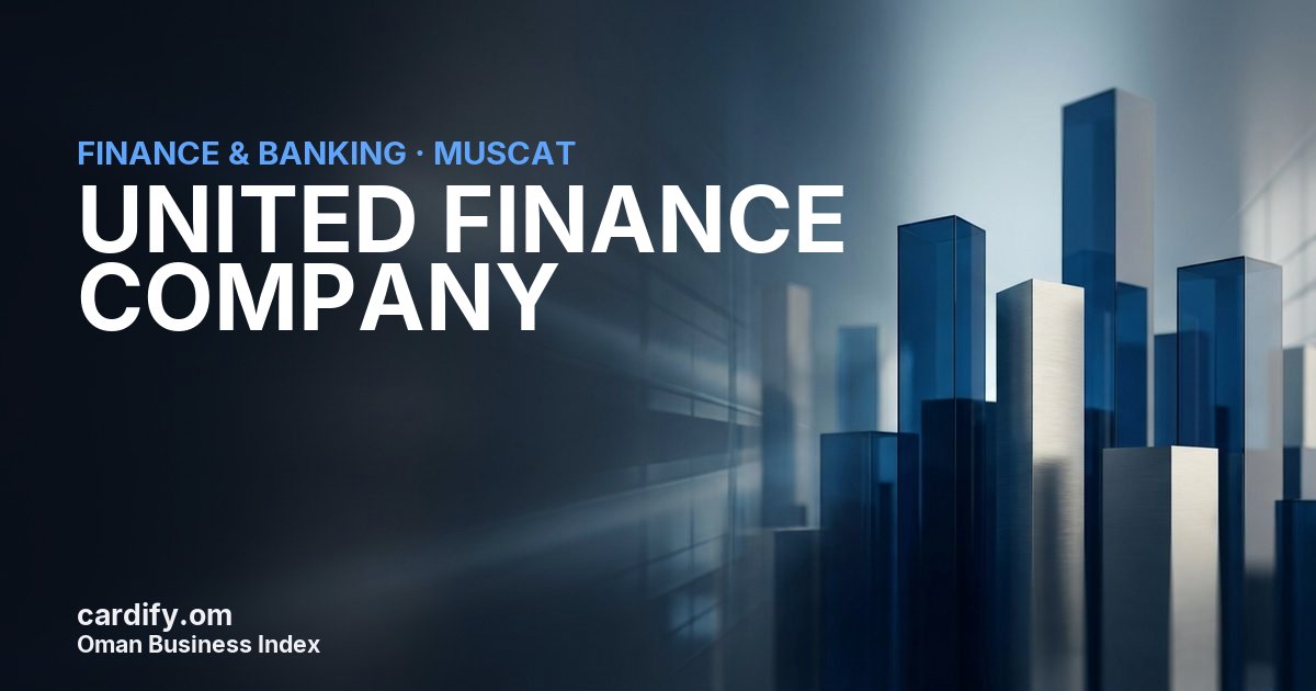 UNITED FINANCE COMPANY, Finance & Banking in Muscat, Oman