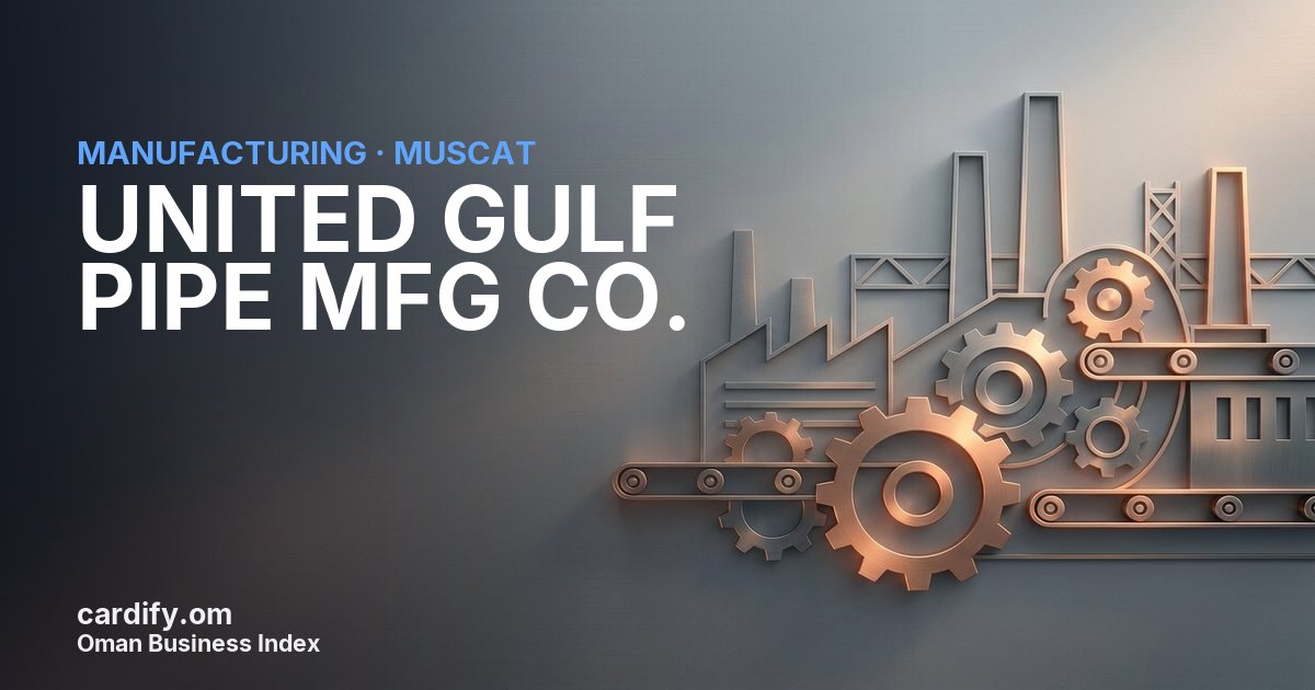 UNITED GULF PIPE MFG CO., Manufacturing in Muscat, Oman