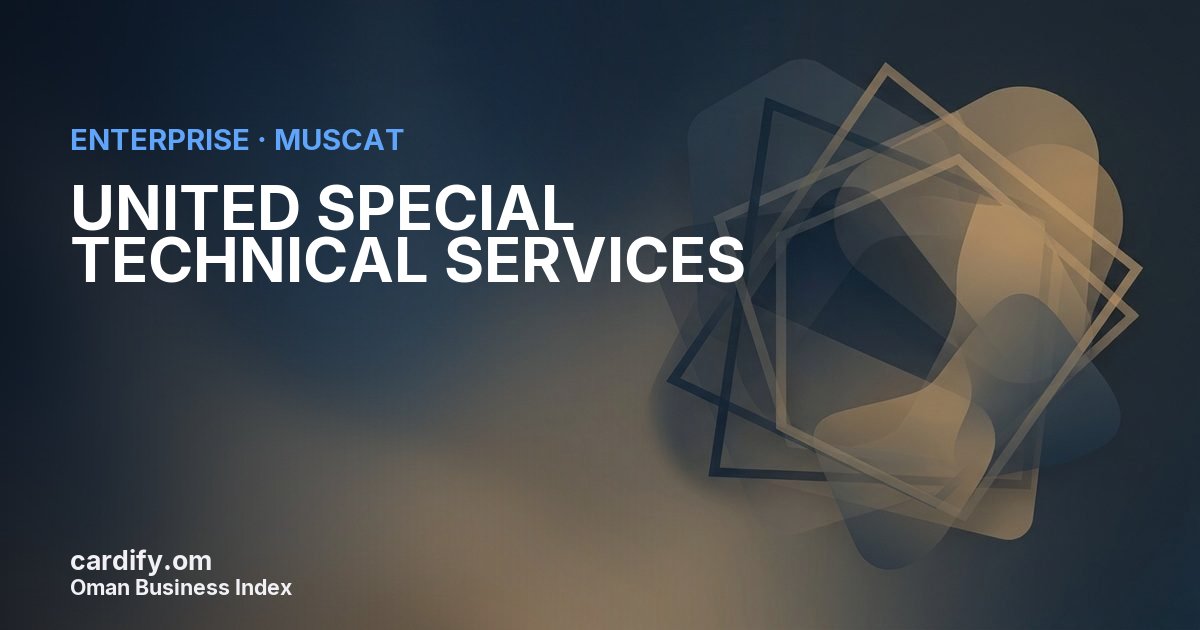 UNITED SPECIAL TECHNICAL SERVICES SPC, Other in Muscat, Oman