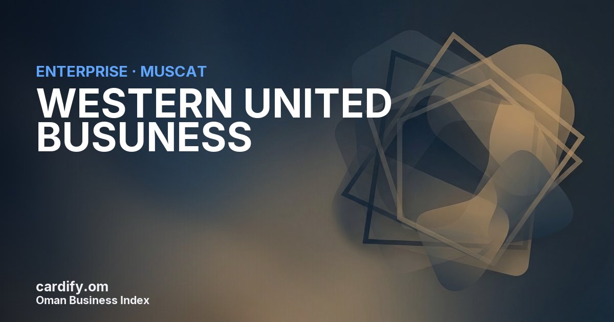 WESTERN UNITED BUSUNESS L.L.C, Other in Muscat, Oman