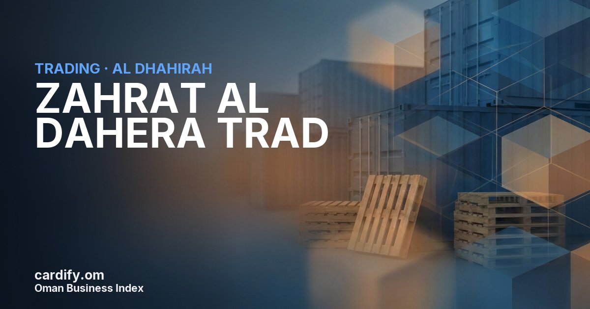 ZAHRAT AL DAHERA TRAD, Trading in Al Dhahirah, Oman